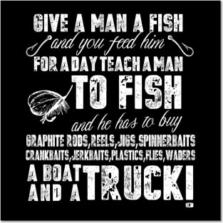 Mens Funny Fishing Shirts For Men Give A Man A Fish Posters and Art